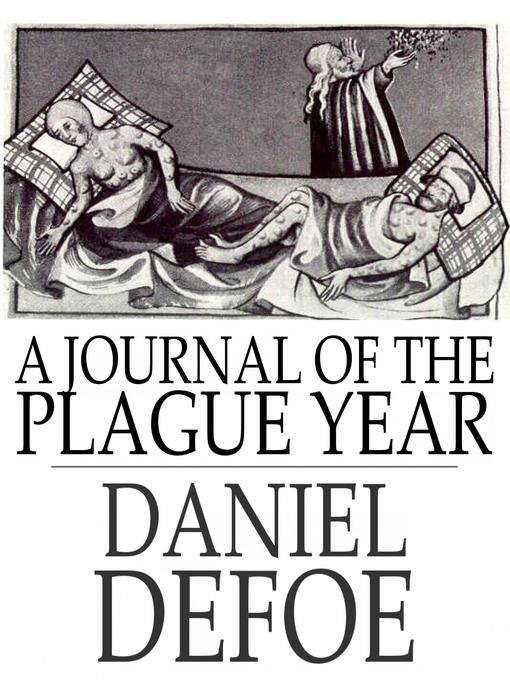 Title details for A Journal of the Plague Year by Daniel Defoe - Available